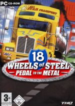 18 Wheels of Steel: Pedal To The Metal PC Full Español