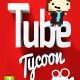 Tube Tycoon PC Full Español