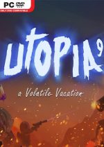 UTOPIA 9 A Volatile Vacation PC Full Español