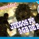 Descargar Juegos de Pocos Requisitos Para PC 2 GB De RAM