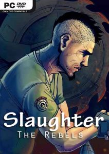 Slaughter 3: The Rebels PC Full Español