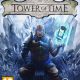 Tower of Time PC Full