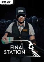 The Final Station PC Full Español