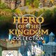 Hero of the Kingdom Collection PC Full Español