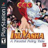 Inuyasha - A Feudal Fairy Tale