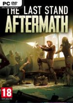 The Last Stand: Aftermath PC Full Español