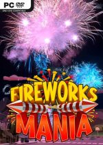 Fireworks Mania An Explosive Simulator PC Full Español