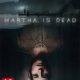 Martha Is Dead PC Full Español