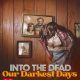 Into the Dead: Our Darkest Days PC Full Español