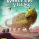 The Wandering Village PC Full Español